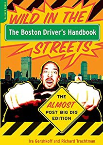 The Boston Driver's Handbook: The Almost Post Big Dig Edition(中古品)