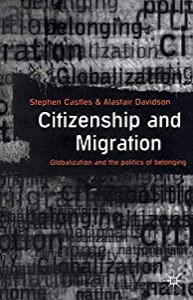 Citizenship and Migration: Globalization and the Politics of Belonging(中古品)