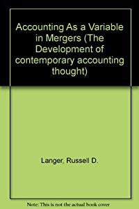 Accounting As a Variable in Mergers(中古品)