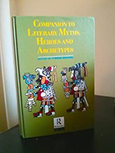 Companion to Literary Myths  Heroes and Archetypes(中古品)