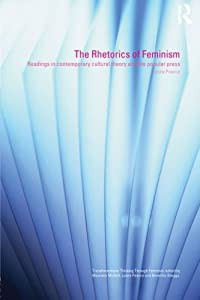 The Rhetorics of Feminism (Transformations)(中古品)