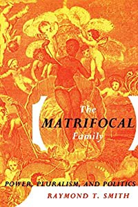 The Matrifocal Family(中古品)