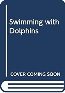 Swimming with Dolphins(中古品)