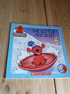 The Little Red Sled (Clifford’s Puppy Days)(中古品)