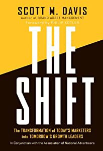 The Shift: The Transformation of Today's Marketers into Tomorrow's Growth Leaders(中古品)