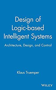 Design of Logic-based Intelligent Systems(中古品)