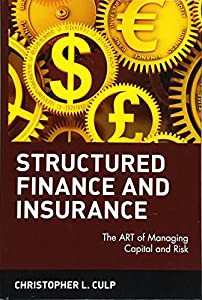 Structured Finance and Insurance: The ART of Managing Capital and Risk (Wiley Finance)(中古品)