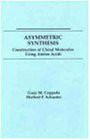 Asymmetric Synthesis: Construction of Chiral Molecules Using Amino Acids(中古品)