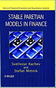 Stable Paretian Models in Finance (Financial Economics and Quantitative Analysis Series)(中古品)