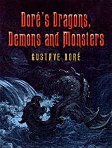 Dore's Dragons  Demons and Monsters (Dover Fine Art  History of Art)(中古品)