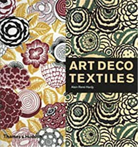 Art Deco Textiles: The French Designers(中古品)