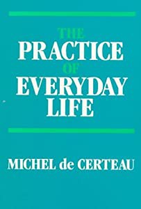 The Practice of Everyday Life(中古品)