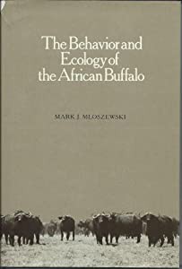 The Behavior and Ecology of the African Buffalo(中古品)