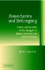 Boundaries and Belonging: States and Societies in the Struggle to Shape Identities and Local Practices(中古品)