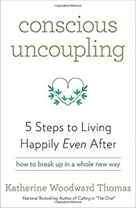 Conscious Uncoupling: 5 Steps to Living Happily Even After(中古品)