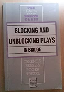 Blocking and Unblocking Plays in Bridge (Terence Reese master class)(中古品)