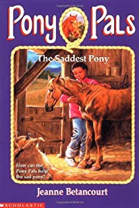 The Saddest Pony (Pony Pals  18)(中古品)