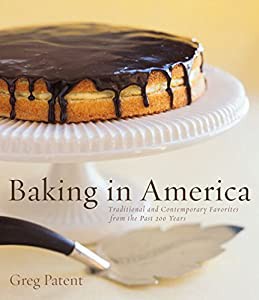 Baking in America: Traditional and Contemporary Favorites from the Past 200 Years(中古品)