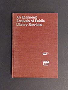 An economic analysis of public library services(中古品)