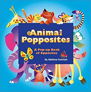 Animal Popposites: A Pop-Up Book of Opposites(中古品)