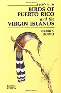 A Guide to the Birds of Puerto Rico and the Virgin Islands(中古品)