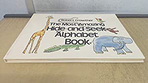 THE MOST AMAZING HIDE-AND-SEEK ALPHABET BOOK(中古品)