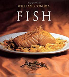 Williams-Sonoma Collection: Fish (Williams Sonoma Collection)(中古品)