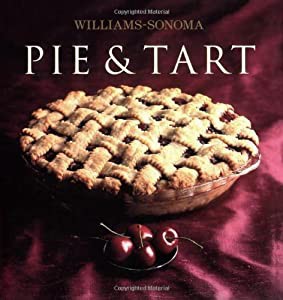 Williams-Sonoma Collection: Pie & Tart (Williams Sonoma Collection)(中古品)