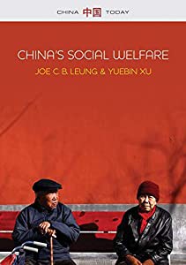 China's Social Welfare: The Third Turning Point (China Today)(中古品)