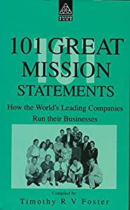 101 Great Mission Statements: How the World's Leading Companies Run Their Businesses (101 Ways)(中古品)