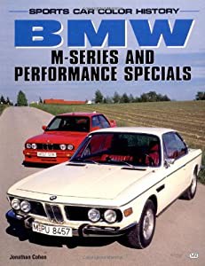 Bmw: M-Series and Performance Specials (Sports Car Color History)(中古品)