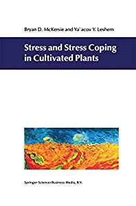 Stress and Stress Coping in Cultivated Plants(中古品)