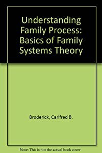 Understanding Family Process: Basics of Family Systems Theory(中古品)