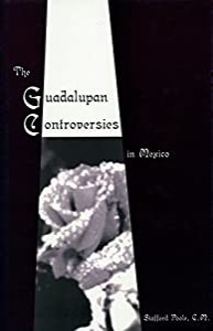 The Guadalupan Controversies in Mexico(中古品)