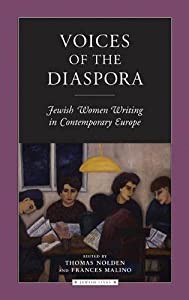 Voices Of The Diaspora: Jewish Women Writing In Contemporary Europe (Jewish Lives)(中古品)