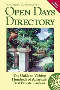 The Garden Conservancy's Open Days Directory 2001: The Guide to Visiting Hundreds of America's Best Private Gardens(中古