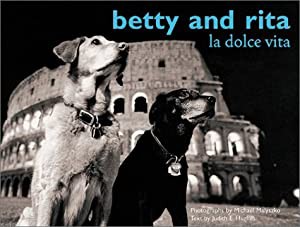 Betty and Rita: La Dolce Vita(中古品)