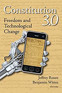 Constitution 3.0: Freedom and Technological Change(中古品)