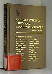 Annual Review of Earth and Planetary Sciences: 1997 (Annual Review of Earth & Planetary Sciences)(中古品)