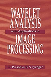 WAVELET ANALYSIS with Applications to IMAGE PROCESSING(中古品)