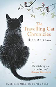 The Travelling Cat Chronicles: The Life Affirming One Million copy Bestseller(中古品)