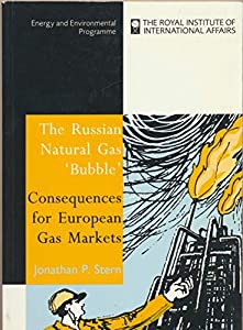 The Russian Natural Gas 'Bubble': Consequences for European Gas Markets (Energy & Environmental Programme)(中古品)
