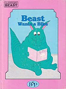 Beast Wants a Bike (Adventures of Beast)(中古品)