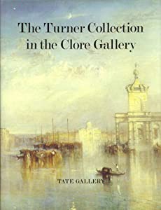 The Turner Collection in the Clore Gallery(中古品)