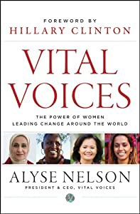 Vital Voices: The Power of Women Leading Change Around the World(中古品)