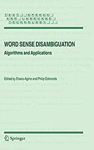 Word Sense Disambiguation: Algorithms and Applications (Text  Speech and Language Technology  33)(中古品)