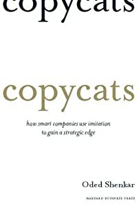 Copycats: How Smart Companies Use Imitation to Gain a Strategic Edge(中古品)