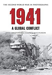 1941: The Second World War in Photographs: A Global Conflict(中古品)