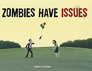 Zombies Have Issues(中古品)