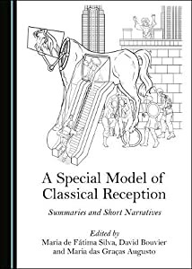 A Special Model of Classical Reception: Summaries and Short Narratives(中古品)
